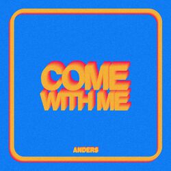 Cover of Come With Me