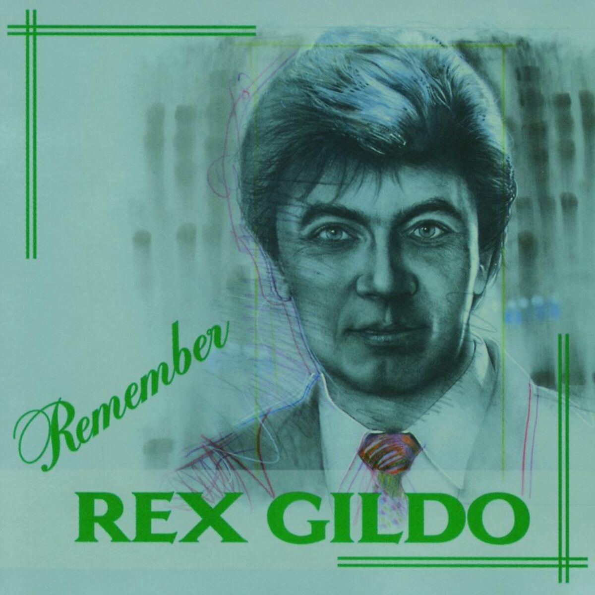 Album cover of Remember Rex Gildo