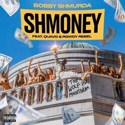 Cover of Shmoney (feat. Quavo & Rowdy Rebel)