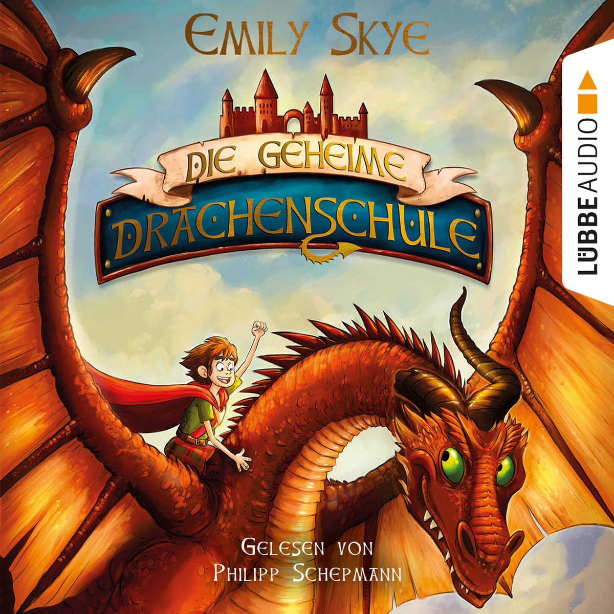 Album cover of Die geheime Drachenschule, Teil 1 (Ungekürzt)