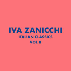 Cover of Italian Classics: Iva Zanicchi Collection, Vol. 2