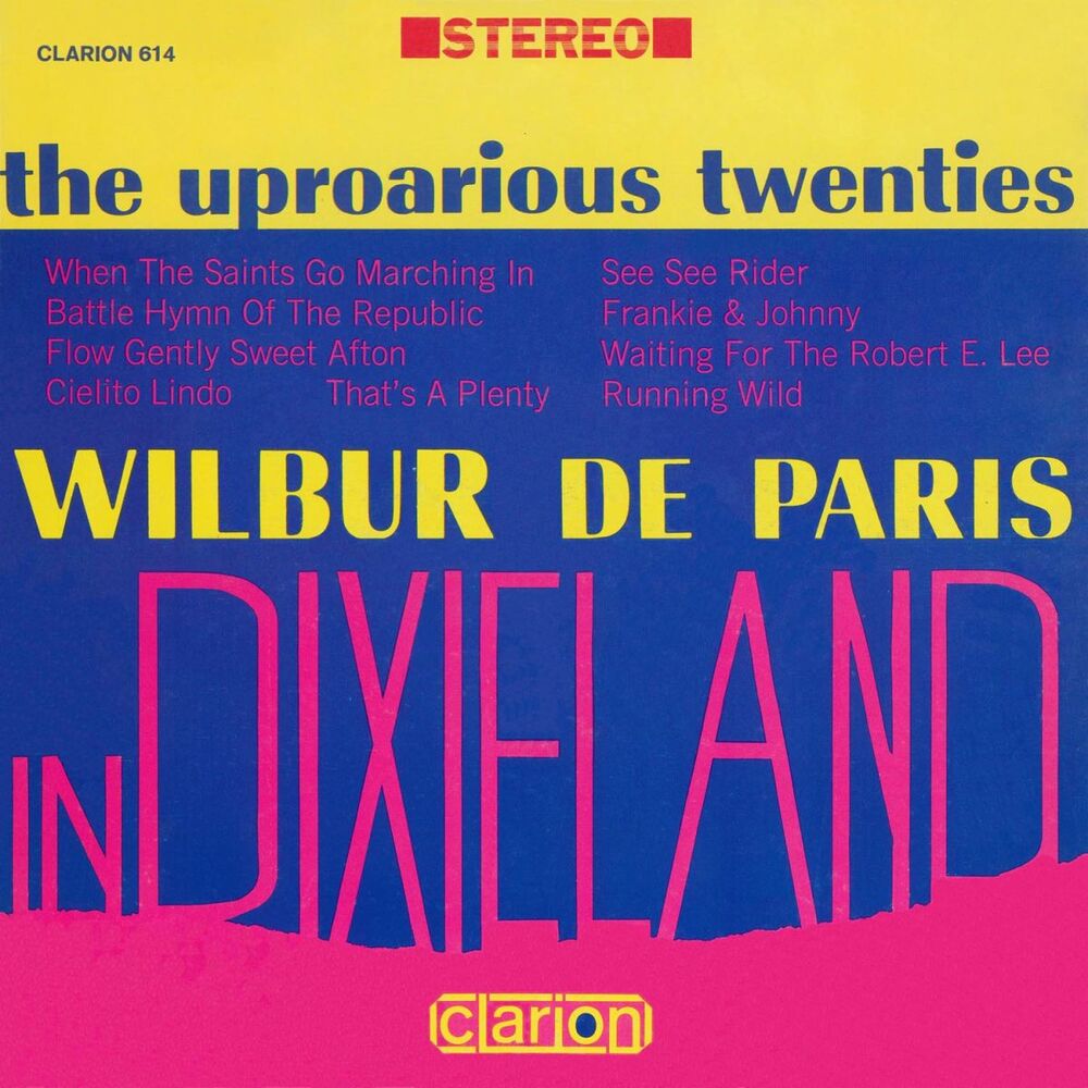 Picture of The Uproarious Twenties: Wilbur De Paris In Dixieland