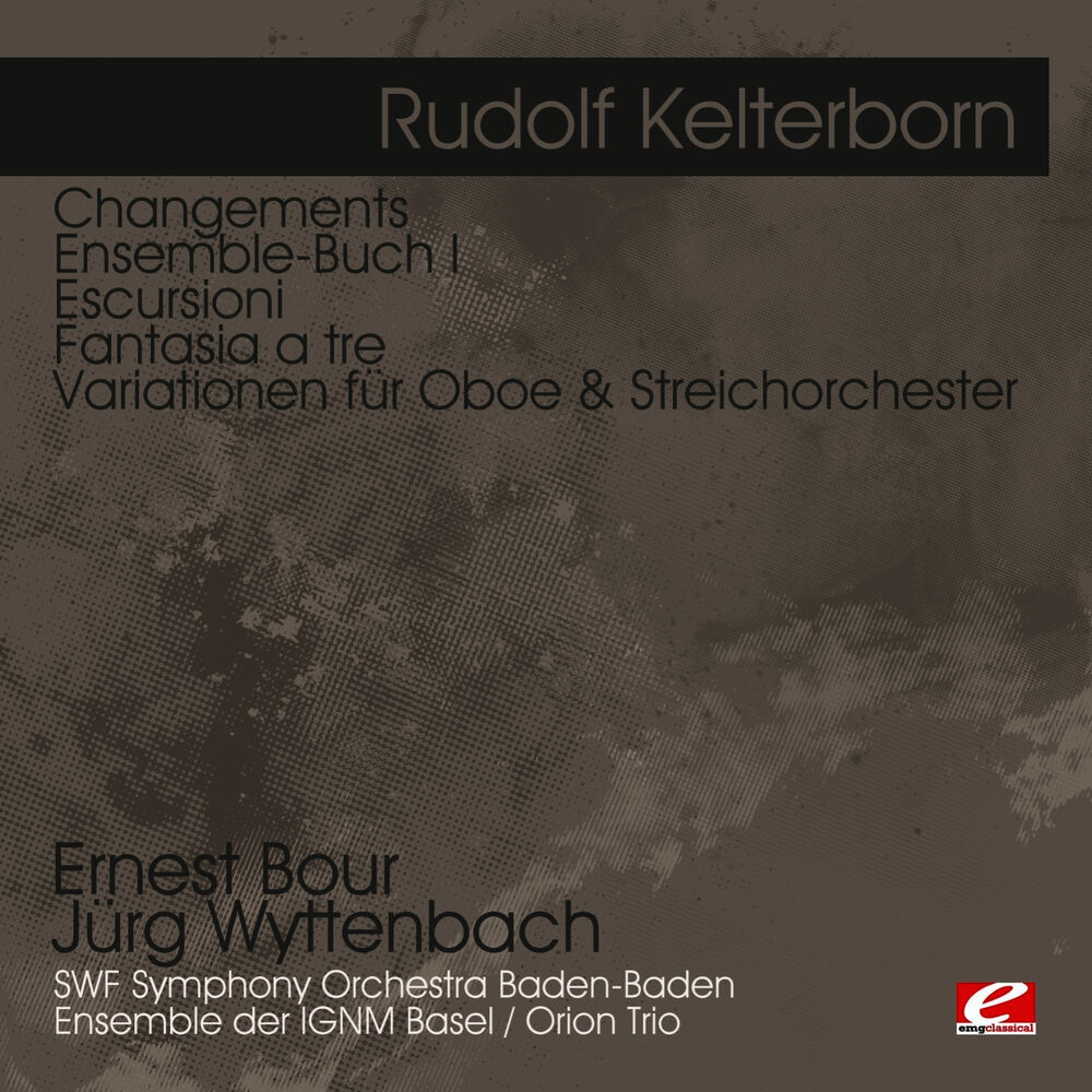 Picture of Kelterborn: Changements - Ensemble-Buch I - Escursioni - Fantasia a tre -Variationen für Oboe & Streichorchester