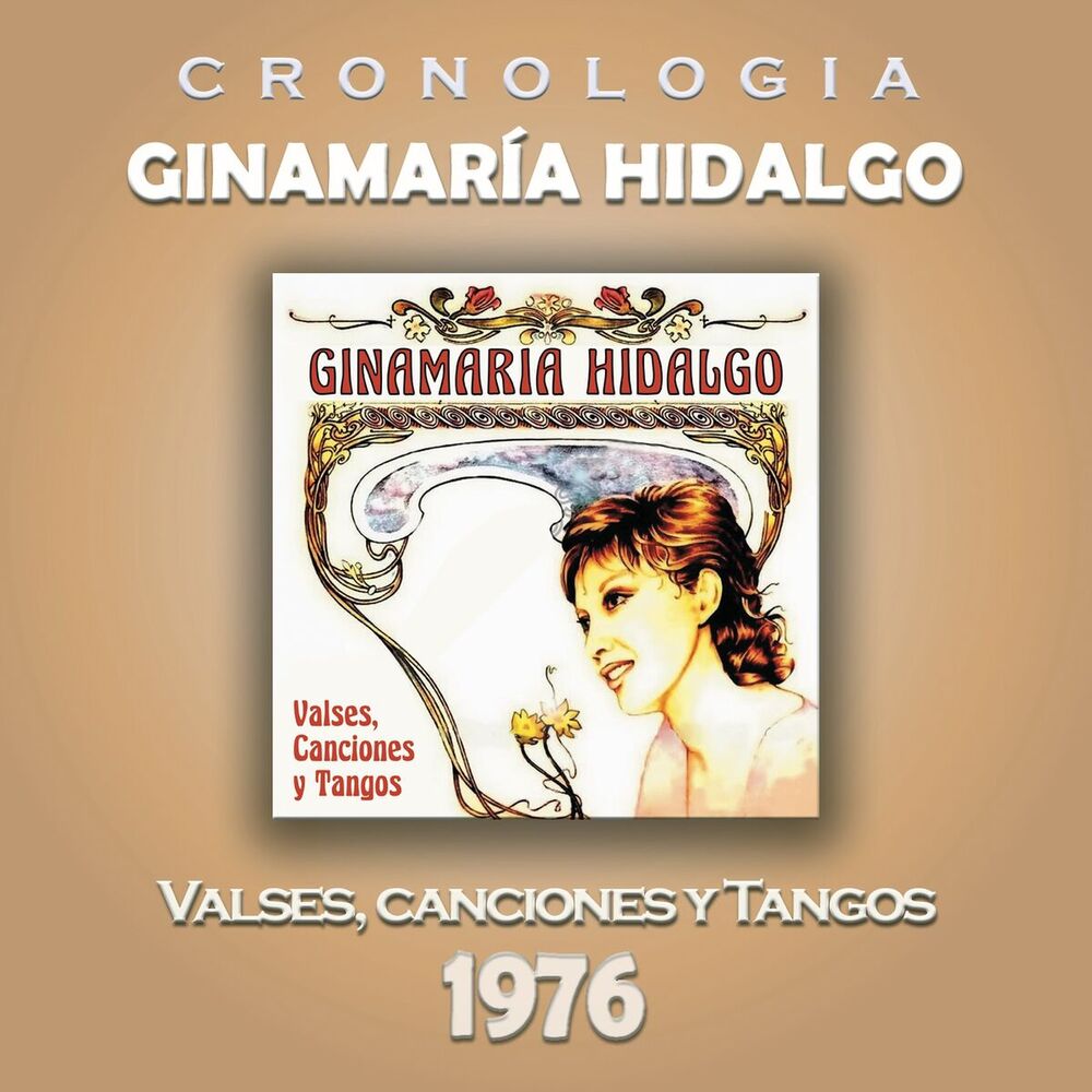 Picture of Ginamaría Hidalgo Cronología - Valses, Canciones y Tangos (1976)