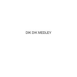 Cover of MEDLEY DIK DIK