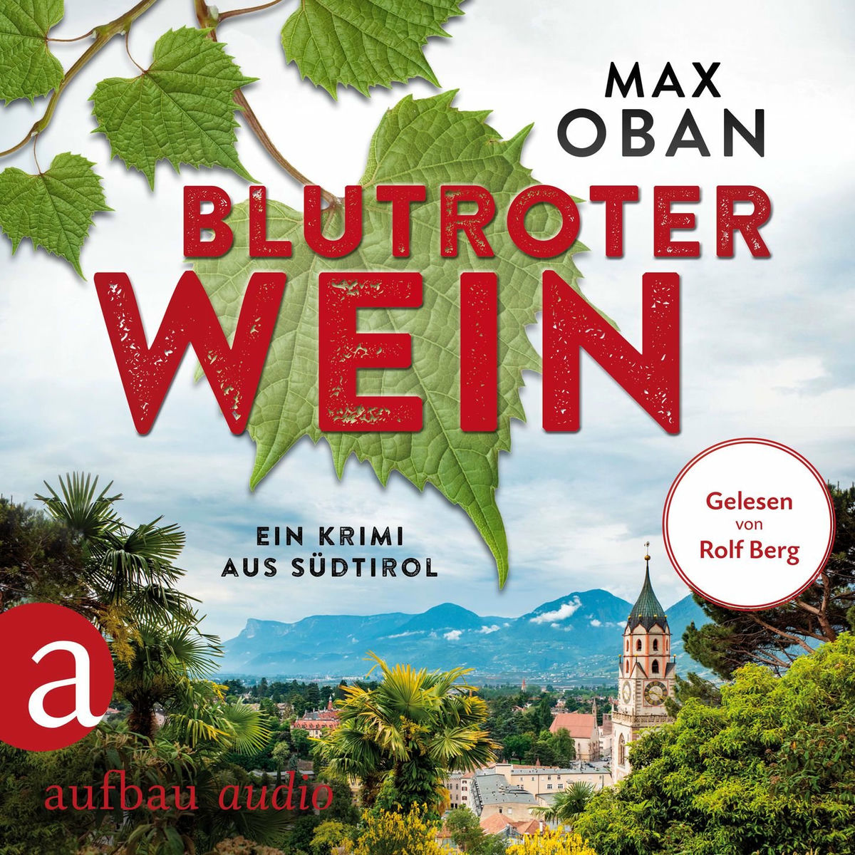 Album cover of Blutroter Wein - Ein Krimi aus Südtirol (Ungekürzt)