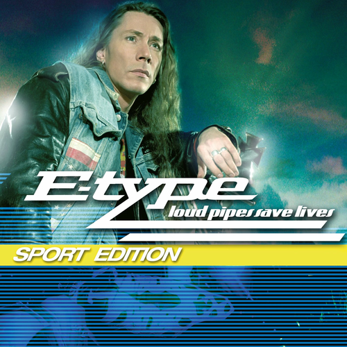【超希少】E-Type / Loud Pipes Save Lives 500x500.jpg