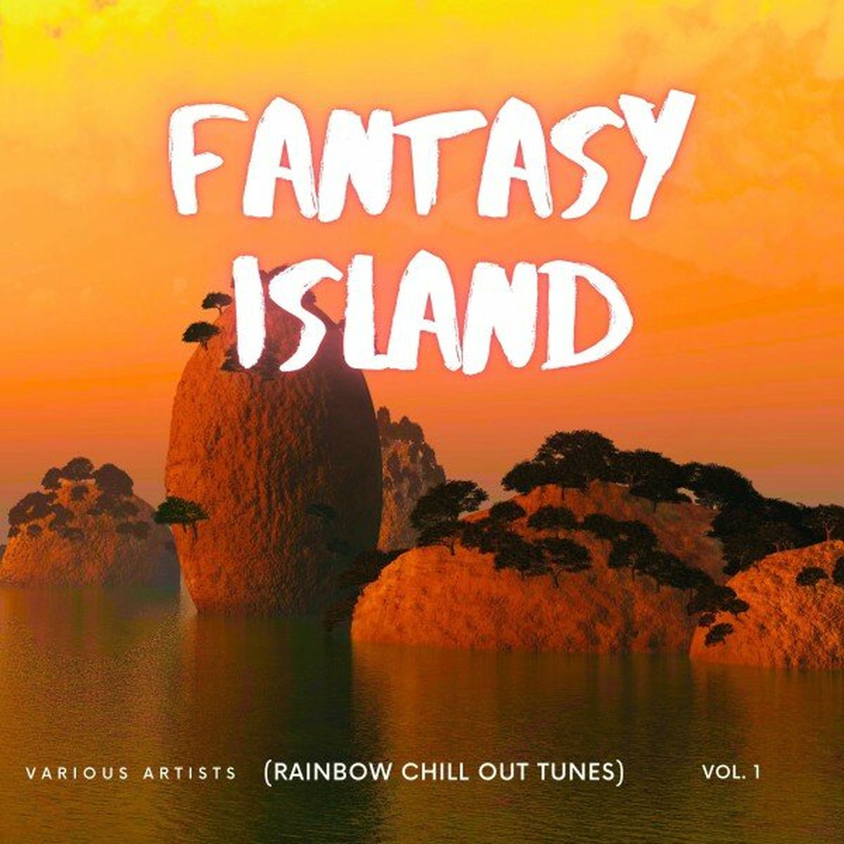 Album cover of Fantasy Island (Rainbow Chill out Tunes), Vol. 1
