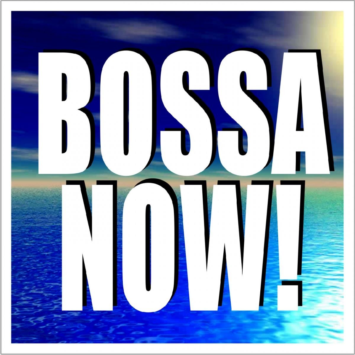 Album cover of Bossa Now