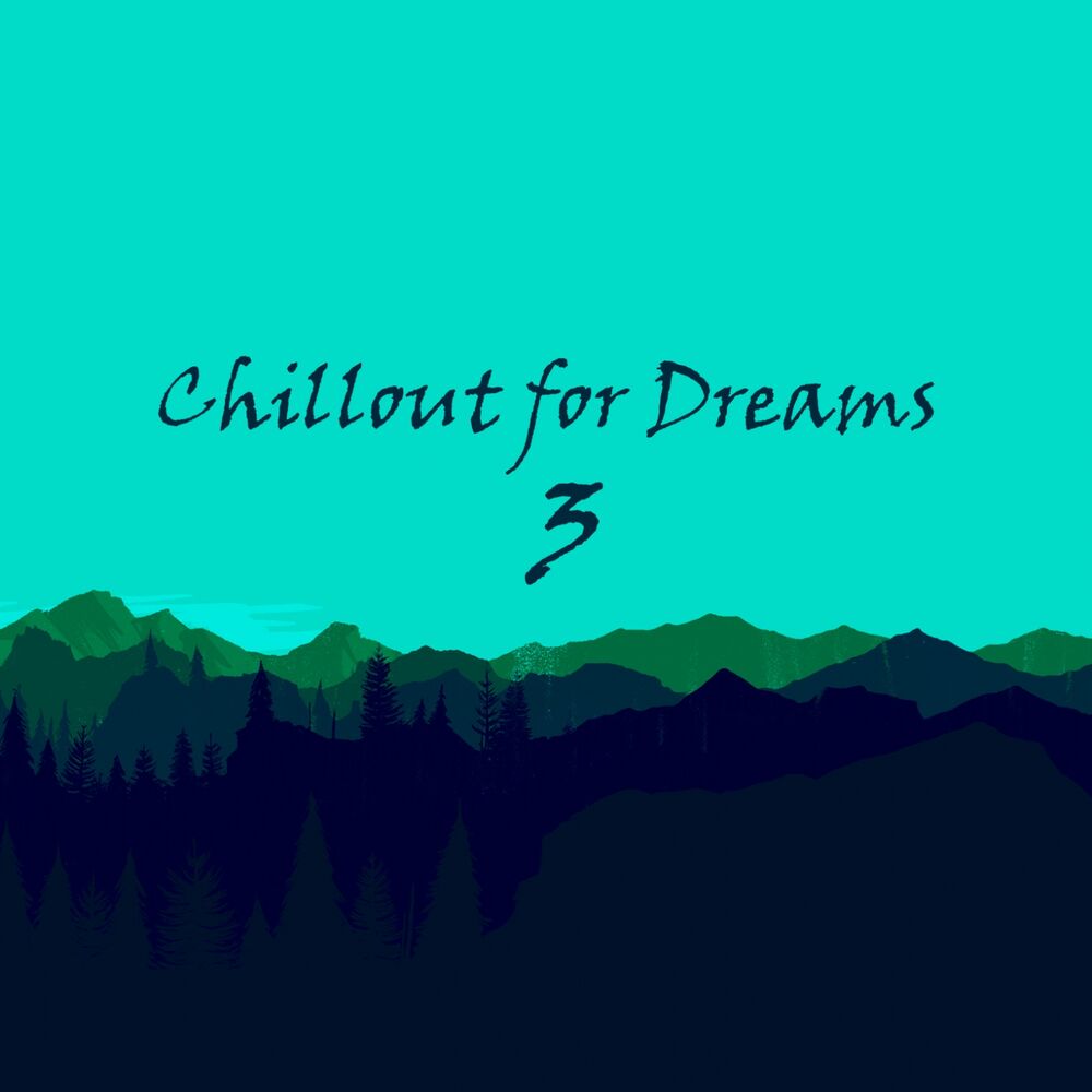 Picture of Chillout for Dreams, Vol. 3