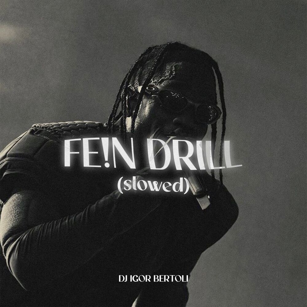 Picture of Fe!n Drill (Slowed)