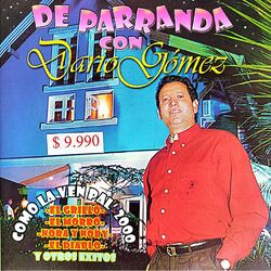 Cover of De Parranda Con Darío Gómez, Como la Ven Pal 2000