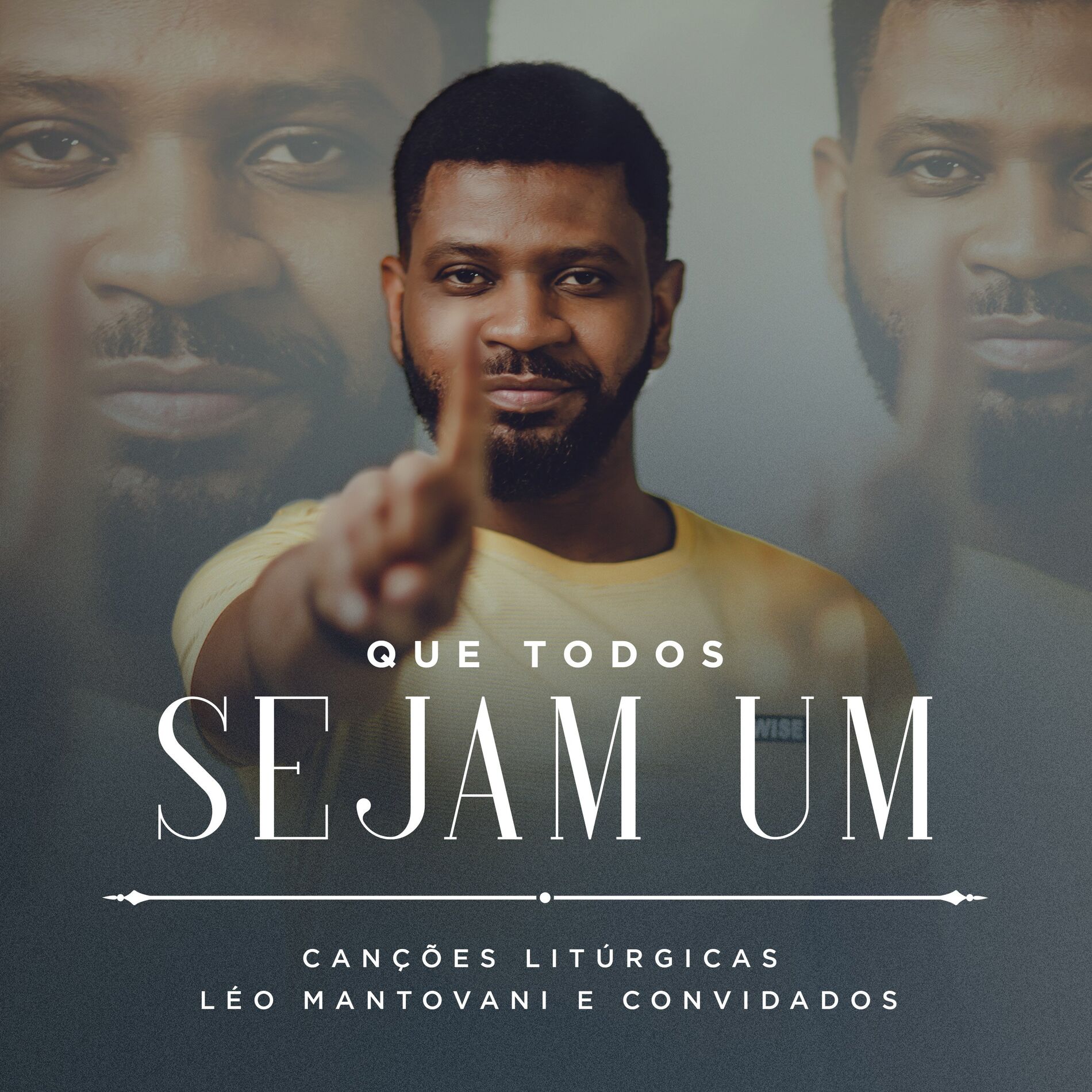Album cover of Que Todos Sejam Um: Canções Litúrgicas