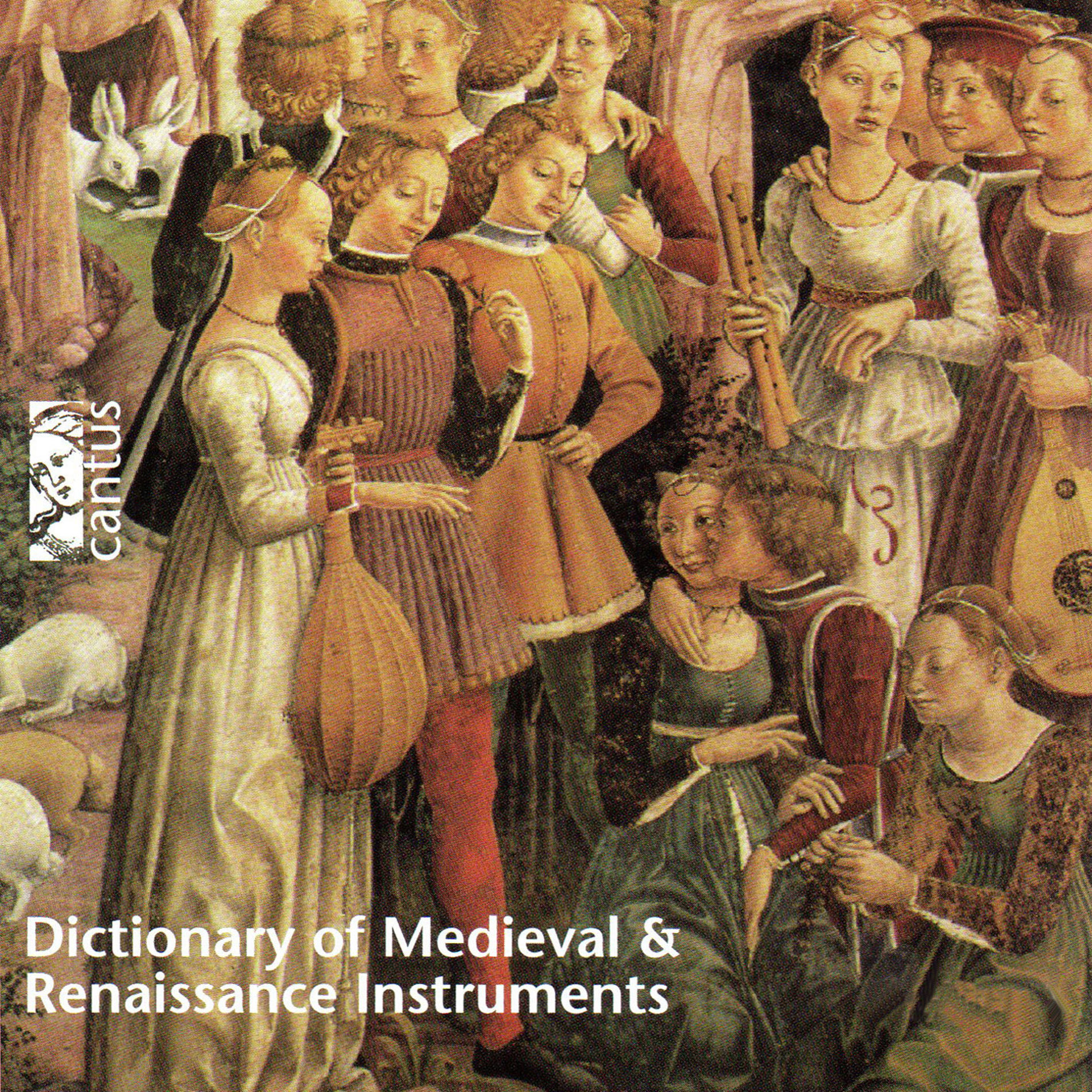 Various Artists - Dictionary of Medieval & Renaissance Instruments