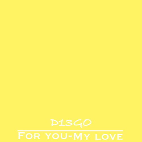 For you-My love