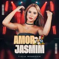 Amor De Jasmim