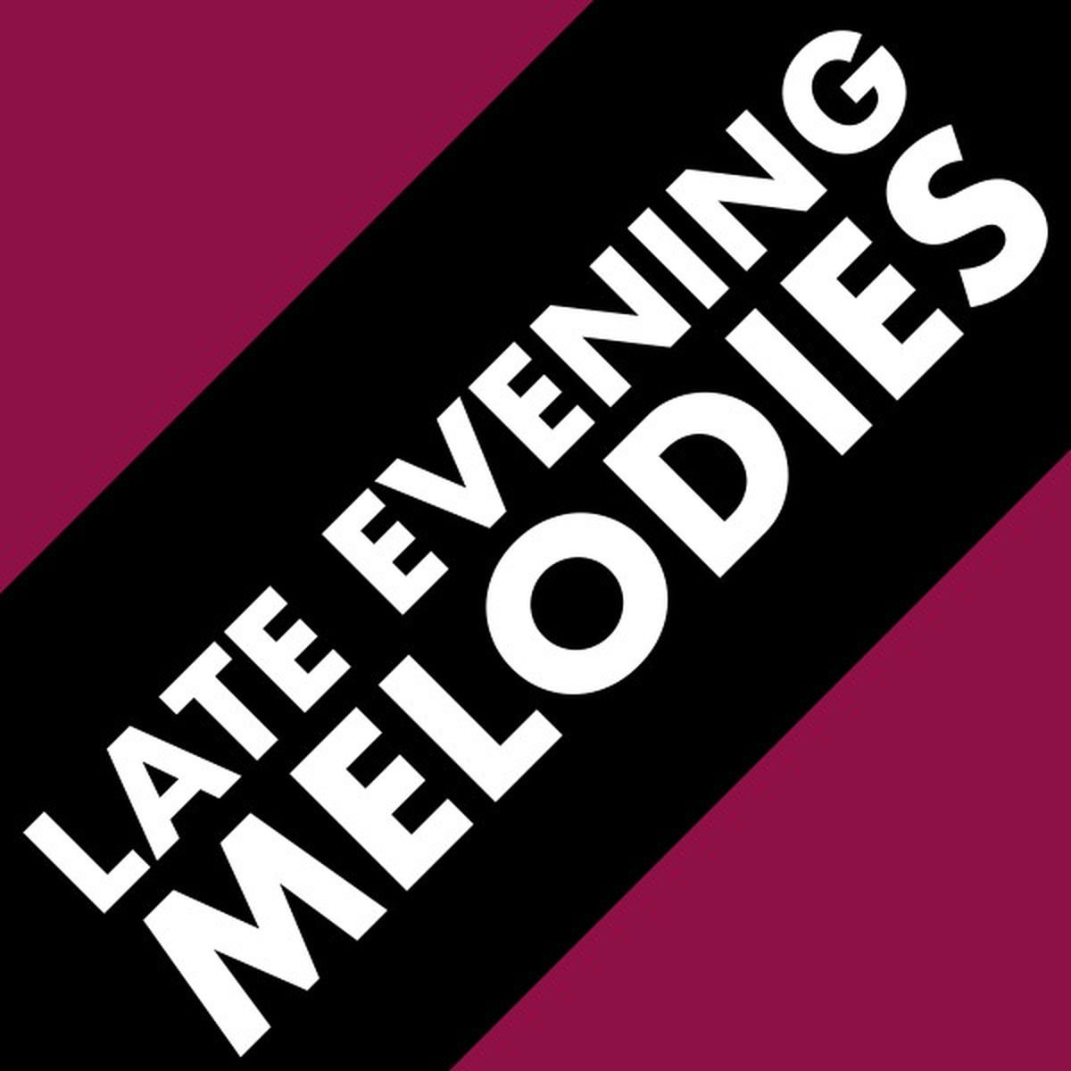 Album cover of Late Evening Melodies