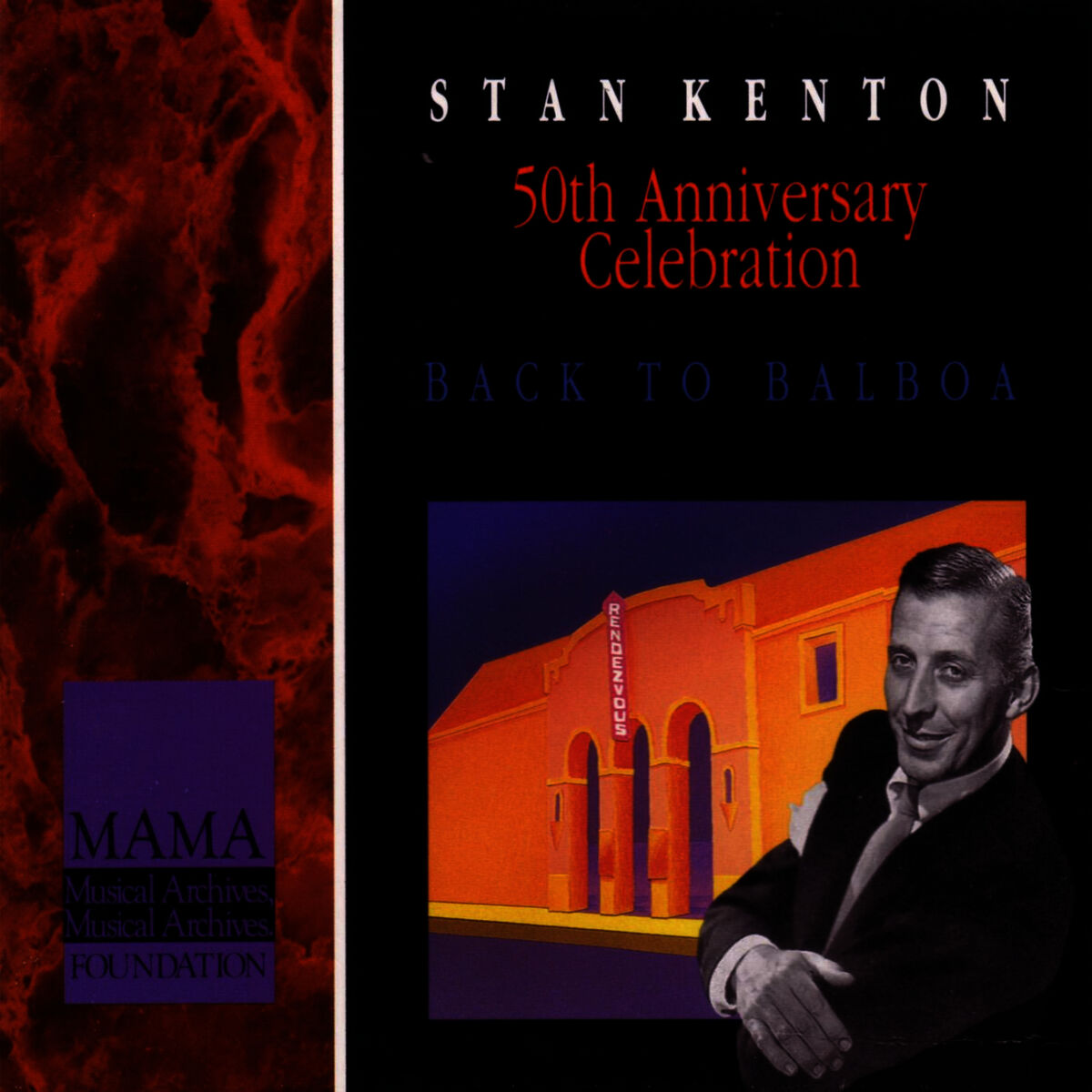 Album cover of 50th Anniversary Celebration-Back to Balboa