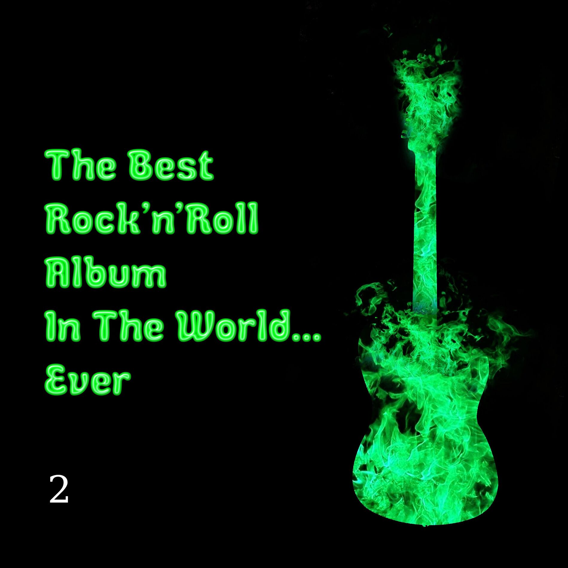 Album cover of The Best Rock'n Roll Album in the World Ever... CD2