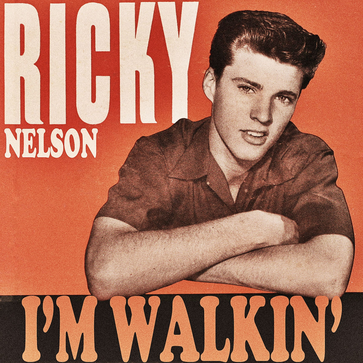 Ricky Nelson - I'm Walkin' | Deezer
