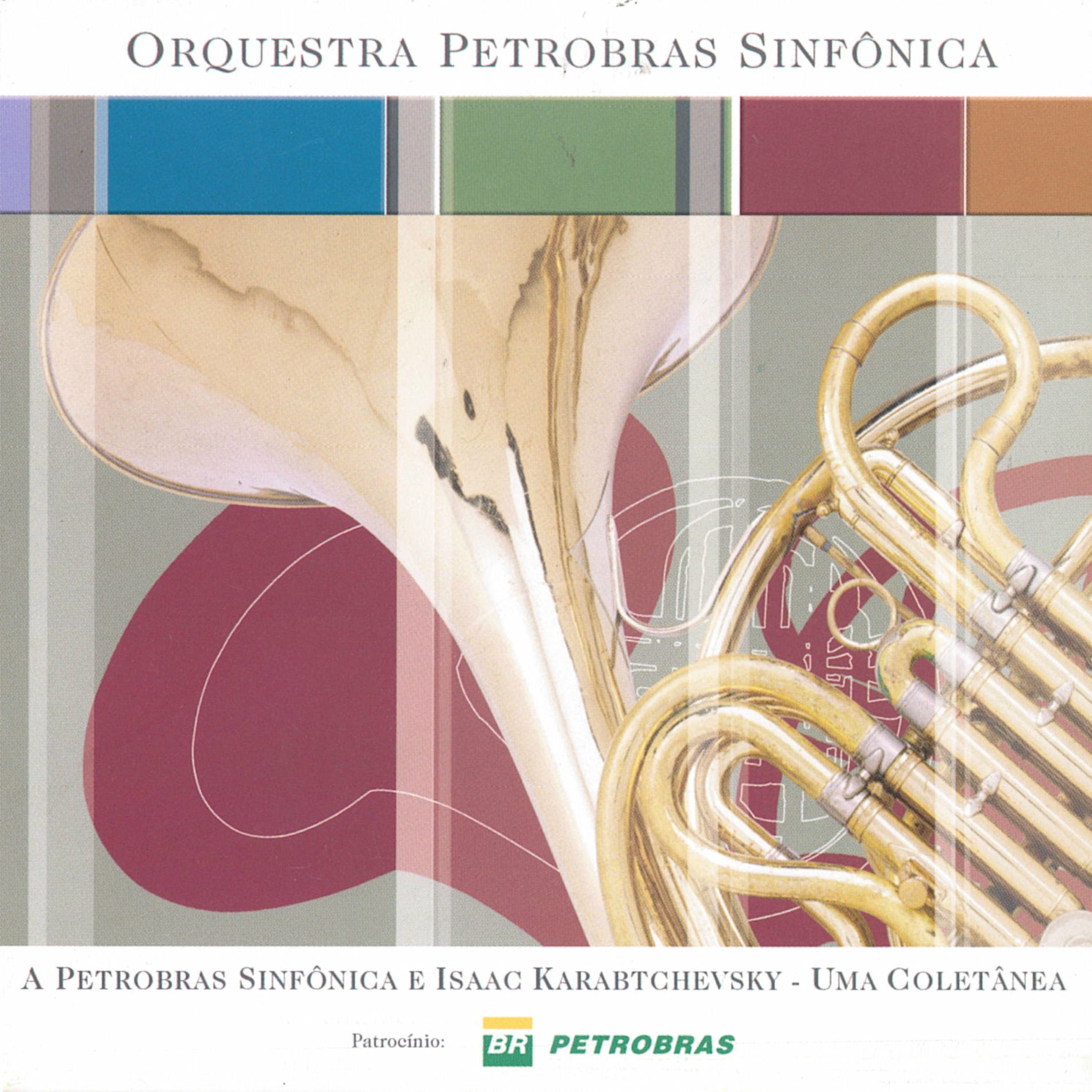 Album cover of A Petrobras Sinfônica e Isaac Karabtchevsky - Uma Coletânea