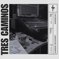 Tres Caminos (Live Session)