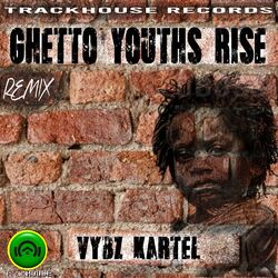 Cover of Ghetto Youths Rise (Remix)