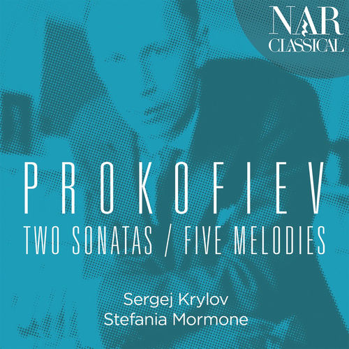 Prokofiev: Two Sonatas, Five Melodies