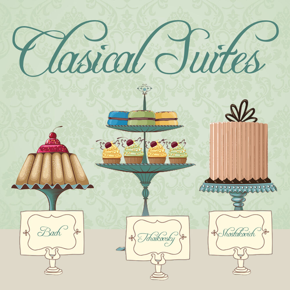 Picture of Classical Suites: Bach, Tchaikovsky, Shostakovich
