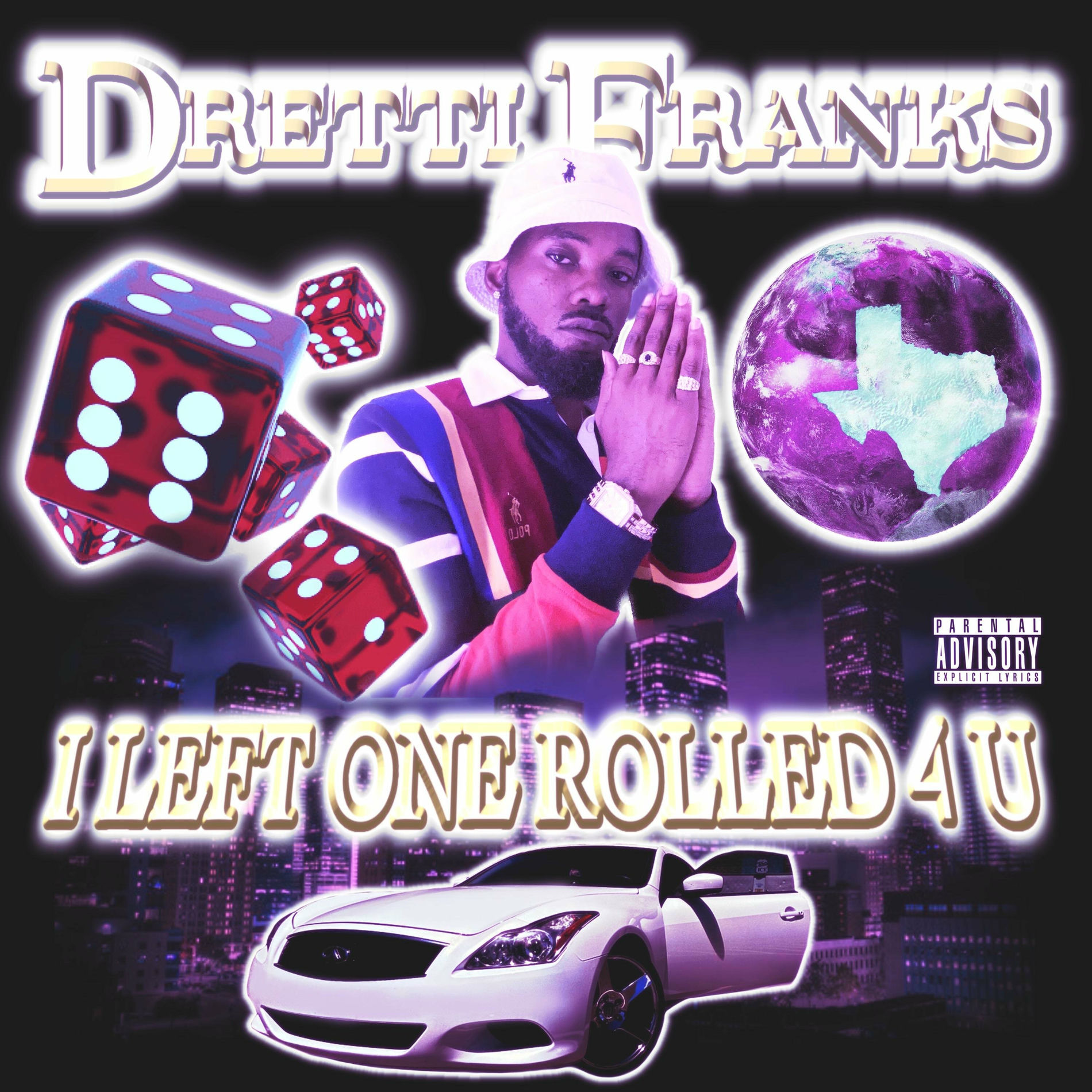 Album cover of I Left One Rolled 4 U