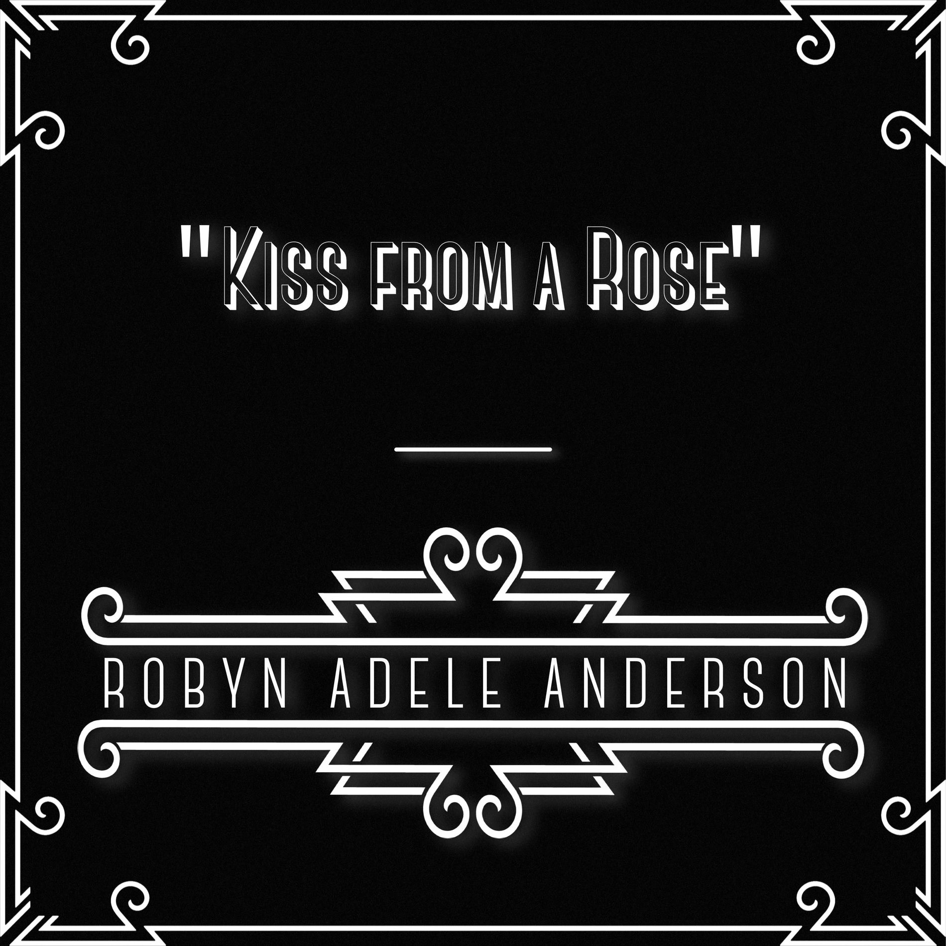Album cover of Kiss From a Rose