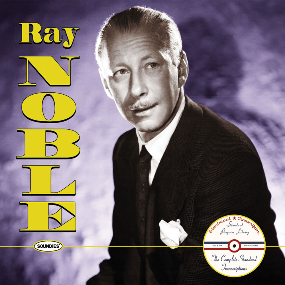 Picture of Ray Noble: The Complete Standard Transcriptions