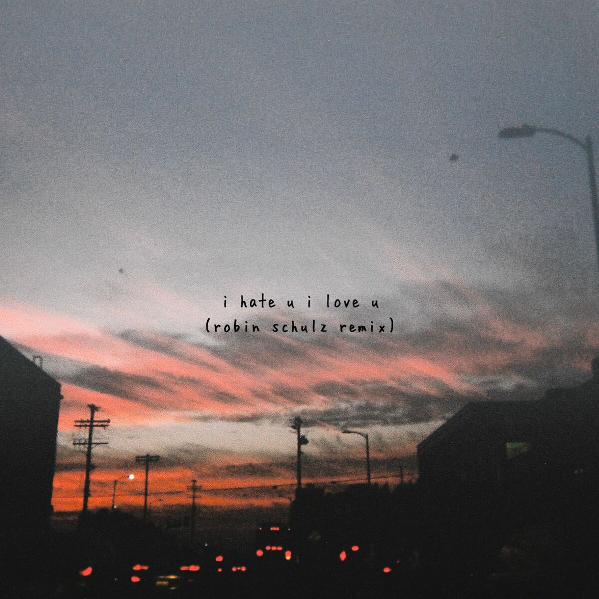 Album cover of i hate u, i love u (feat. olivia o'brien)