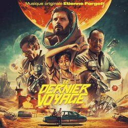 Cover of Le dernier voyage (Original Motion Picture Soundtrack)