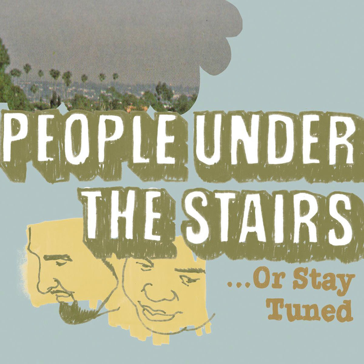 People Under the Stairs: albums, songs, concerts | Deezer