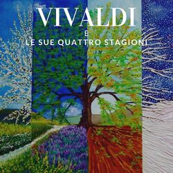 Cover of Vivaldi e le sue Quattro Stagioni
