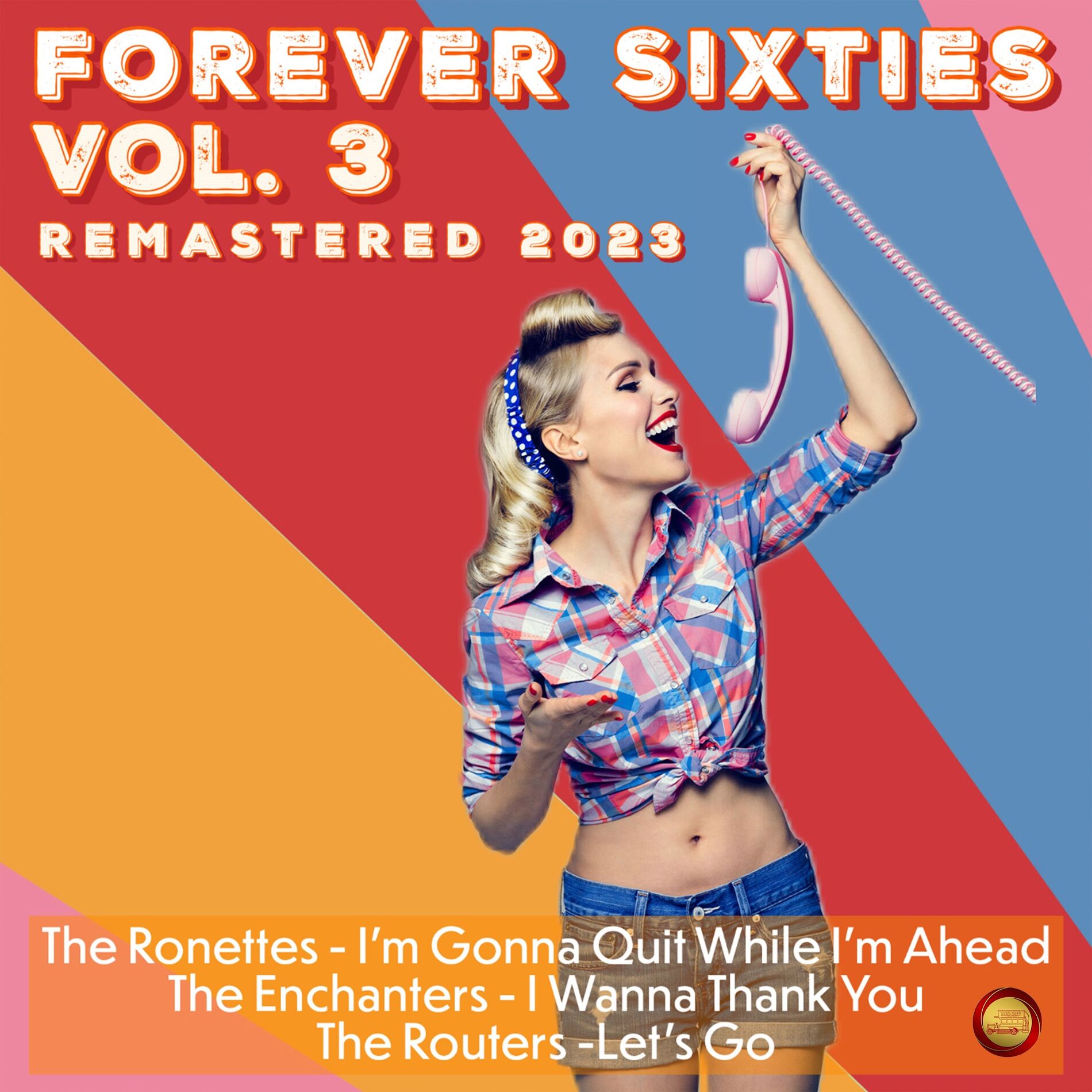 Album cover of Forever Sixties, Vol. 3 (Remastered 2023)