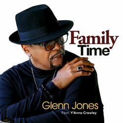 Cover of Family Time (feat. Y'Anna Crawley) (Radio Edit)