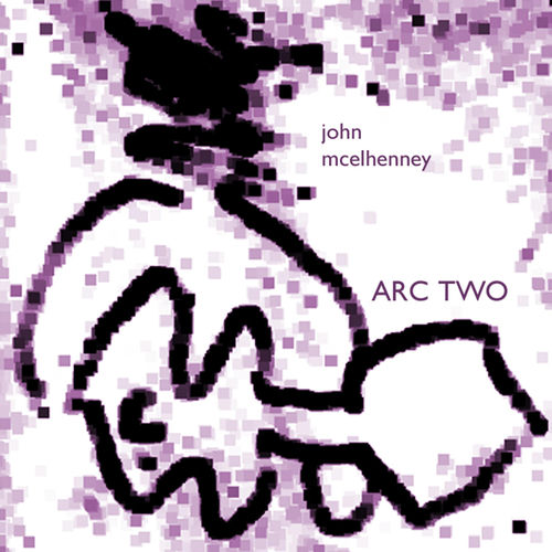 ARC TWO (Singer Songwriter Archives of John McElhenney) sleeve