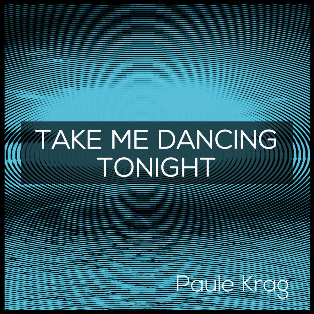 Picture of Take Me Dancing Tonight