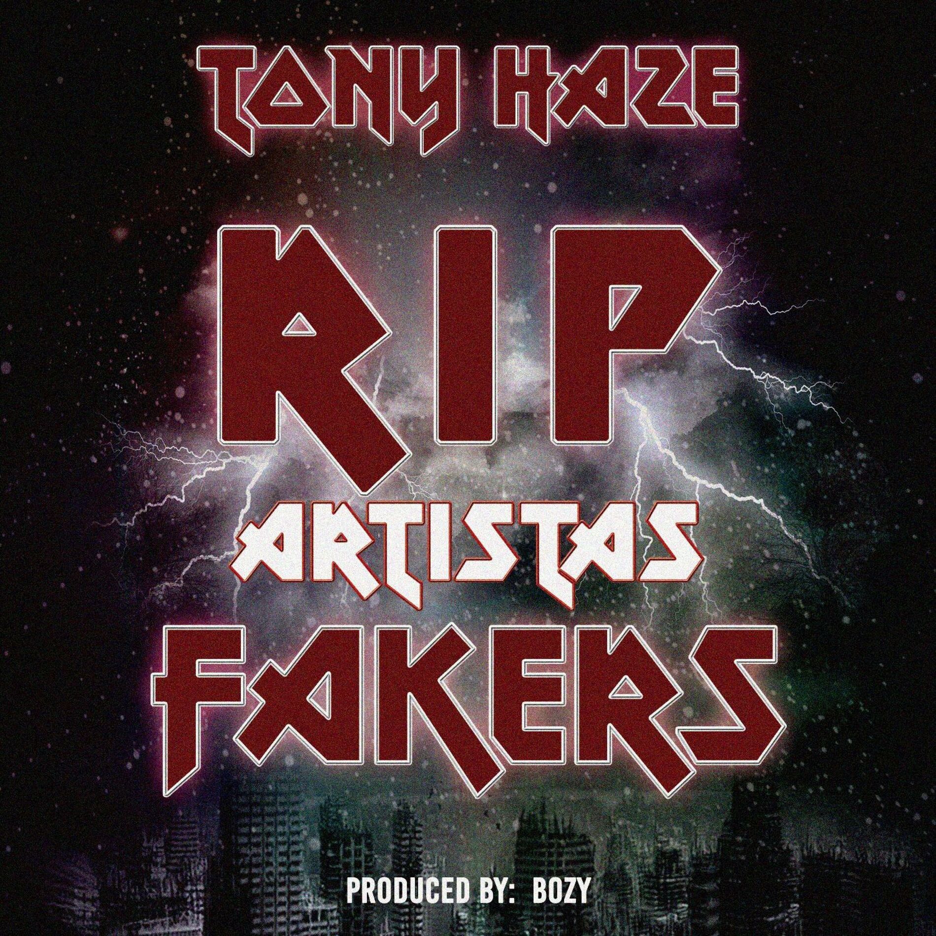 Album cover of Tony Haze Rip Artistas Fakers (official music)