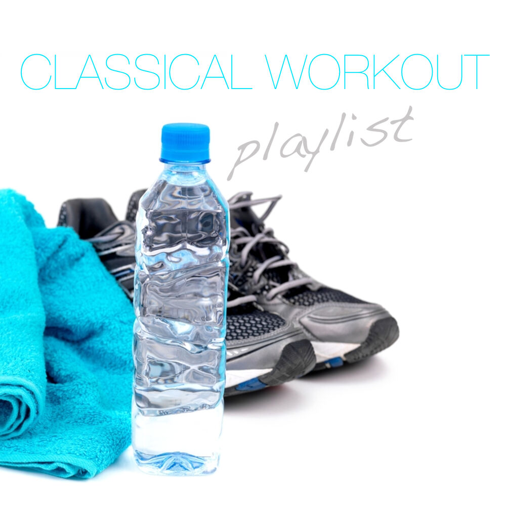 Picture of Classical Workout Playlist