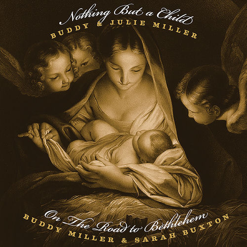 Nothing But a Child / On the Road to Bethlehem artwork