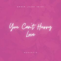 You Can't Hurry Love (Acoustic)