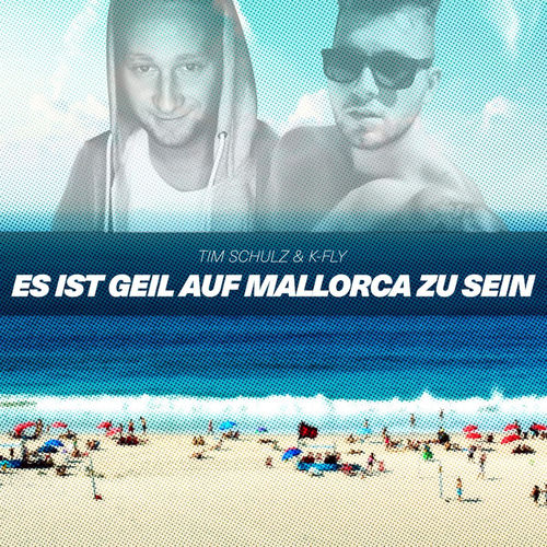 Es ist geil auf Mallorca zu sein