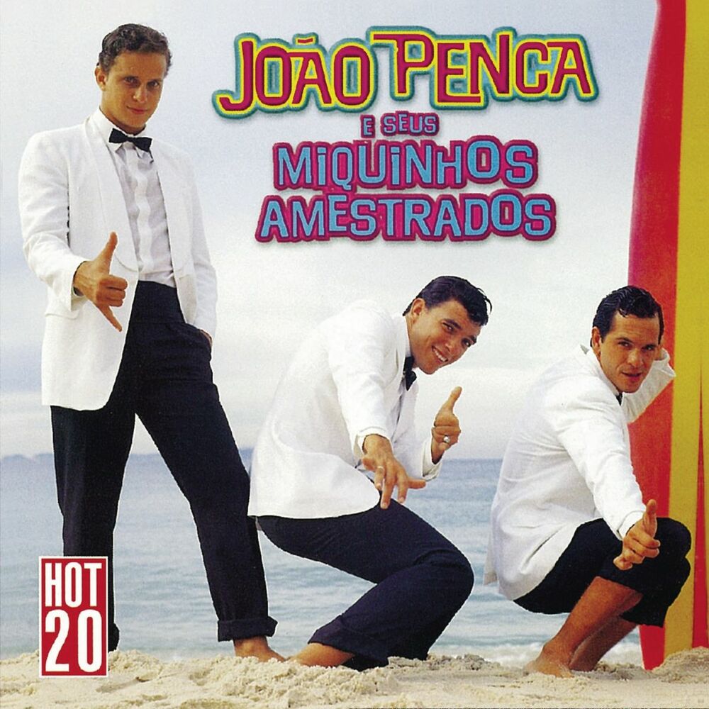 Picture of Hot 20 - João Penca e Seus Miquinhos Amestrados