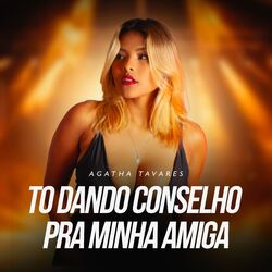 Cover of To Dando Conselho pra Minha Amiga