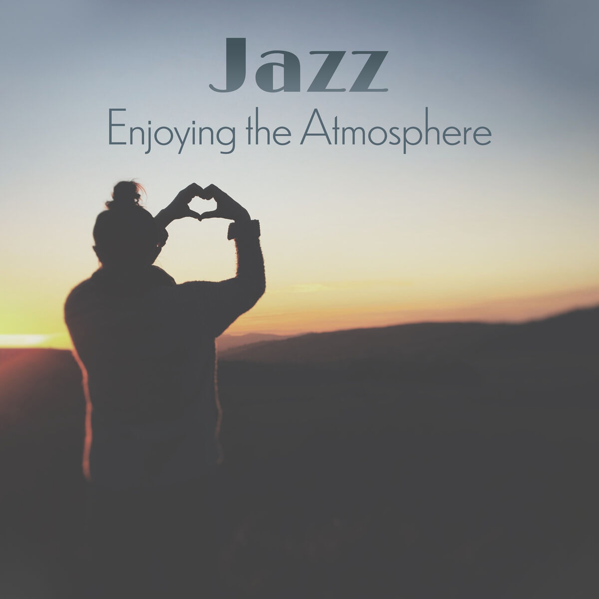 Album cover of Jazz: Enjoying the Atmosphere