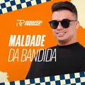 Maldade da Bandida