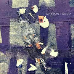 Cover of Why Don't We Go
